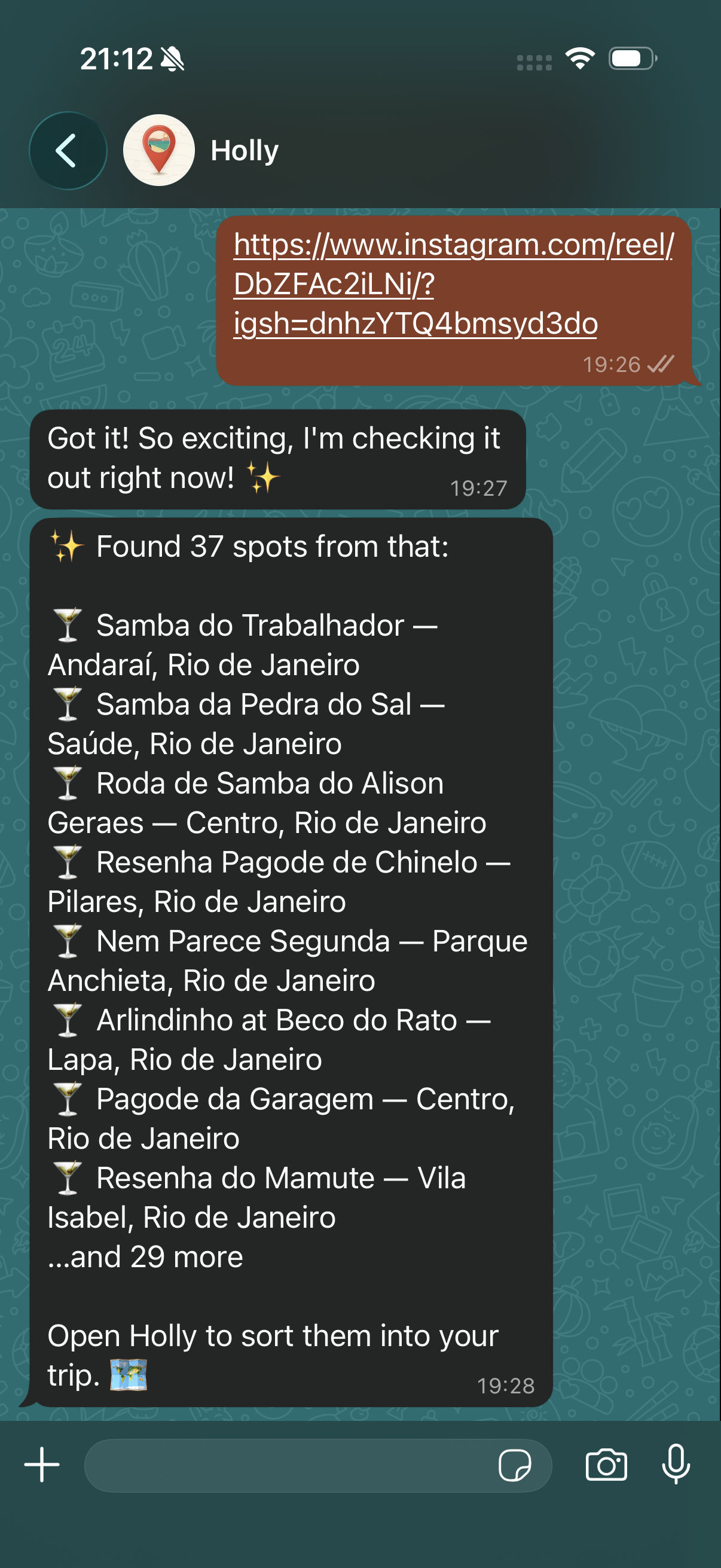 A WhatsApp chat with Holly: a user forwards an Instagram reel link, Holly replies 'Got it! So exciting, I'm checking it out right now!' and then 'Found 37 spots from that:' followed by a list of samba venues across Rio de Janeiro.